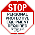 Personal Protective Equipment Required Sign