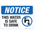 This Water Is Safe To Drink Sign