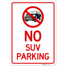 No SUV Parking Sign, (SI-76743)