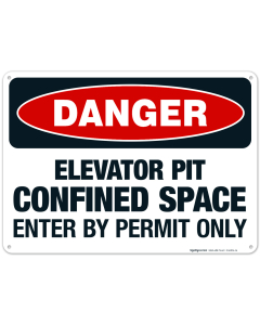 Danger Elevator Pit Confined Space Enter By Permit Only Sign, OSHA Danger Sign
