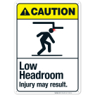 Low Headroom Injury May Result Sign, ANSI Caution Sign