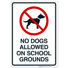 No Dogs Allowed On School Grounds Sign