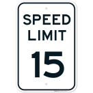 Speed Limit 15 MPH Sign