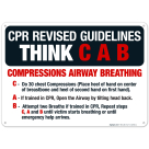 CPR Revised Guidelines Think C A B Compressions Airway Breathing Sign