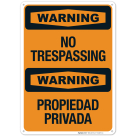 Warning No Trespassing Bilingual Sign