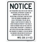 Warning Any Person Who Takes Part In Any Sport Or Recreational Opportunity Sign,