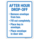 After Hours Drop Off Remove Envelope From Box Sign,